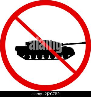 Kein Kriegsverbotszeichen von rot durchgestrichenen Kreis Zeichen mit Tank-Symbol innen. Stock Vektor