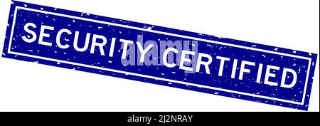 Grunge blau Sicherheit zertifiziert Wort quadratische Gummidichtung Stempel auf weißem Hintergrund Stock Vektor