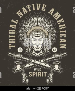 Monochrom Wild West vintage Emblem mit Inschriften american indian Chief Kopf in traditionellen Federn Kopfbedeckung und gekreuzte Rauchrohre isoliert v Stock Vektor