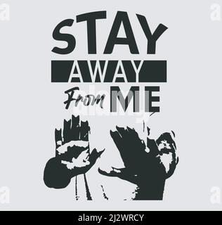 Bleiben Sie weg Corona Virus Tshirt Design Template Vektordatei. Covid-19 Corona Virus Vektordatei Stock Vektor