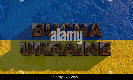 Die Inschrift in rostigen Buchstaben Bucha Ukraine auf der ukrainischen Flagge. Russische Aggression 3D renering Stockfoto