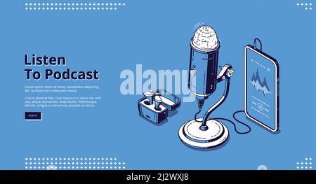 Hören Sie sich das Podcast-Banner an. Nehmen Sie Radiosendungen, Audiointerviews, Live-Gespräche auf. Vektor-Landing-Page von Podcasting-Geschäft mit isometrischen Medien-Equipmen Stock Vektor