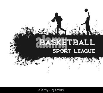 Basketball Sport Grunge Poster mit Spielern, Kugeln, Korb und Reifen Vektor Silhouetten. Basketballspieler und Sportgeräte auf dem Platz mit schwarzem Muster aus Pinselstrichen, Spritzwasser Stock Vektor