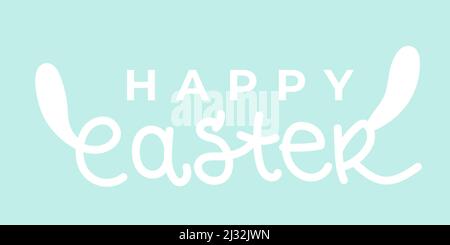 Frohe Ostern Hintergrund. Schriftzug mit Ohren Kaninchen. Für Grußkarte, Poster, Banner. Horizontales Format. Vektorgrafik, flaches Design Stock Vektor