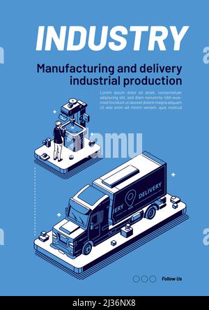 Branchenweit isometrisches Webbanner. Herstellung und Lieferung industrielle Produktion. Arbeiter in Fertigungsfabrik arbeiten mit Maschinen, LKW-Versand Stock Vektor