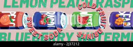 Banner mit süßen Limonaden, kalten Fruchtgetränken. Spritziges Himbeer-, Wassermelone-, Sanddorn- und Pfirsichgetränk in Aluminiumdosen. Vektor-Poster mit Cartoon-illu Stock Vektor