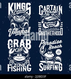 T-Shirt-Prints mit Krabben, Vektor-Maskottchen für das Bekleidungsdesign. Isolierte Labels mit lustigen Krabbenfiguren und Typografie für Volleyball-Sportmannschaft, Surfen oder Angelverein T-Shirt Prints oder Embleme Set Stock Vektor