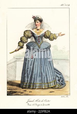 Adlige im Hofkleid, Herrschaft von König Heinrich III. Von Frankreich. In flauschigen Mützchen, farthingale oder vertugadinem Kleid mit aufrechtem Spitzenkragen, gestickten Puffärmeln, Grand Habit de Cour, fin du Regne de Henri III Handkolorierte Lithographie von Lorenzo Bianchi und Domenico Cuciniello nach Hippolyte Lecomte aus Costumi civili e militari della monarchia francese dal 1200 al 1820, Neapel, 1825. Italienische Ausgabe von Lecomtes zivilen und militärischen Kostümen der französischen Monarchie von 1200 bis 1820. Stockfoto