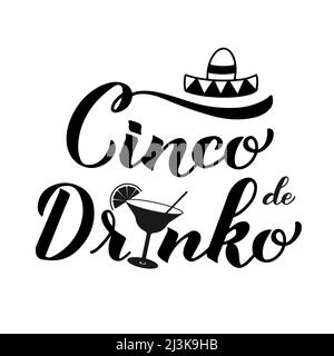 Cinco de Drinko Kalligraphie Handschriftzug. Mexikanischer Feiertag Cinco De Mayo am 5. Mai. Vektorvorlage für Typografie Poster, Party Einladung, Banner, p Stock Vektor