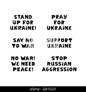 Tritt für die Ukraine ein. Sagen Sie Nein zum Krieg. Wir brauchen Frieden. Satz von Anführungszeichen. Stock Vektor