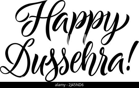 Happy dussehra Schriftzug. Feier-Inschrift für das indische Fest. Handgeschriebener Text, Kalligraphie. Kann für Grußkarten, Poster und Blätter verwendet werden Stock Vektor