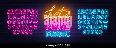 Lassen Sie uns Magic Neon Zitat auf einer Mauer machen. Inspirierende, leuchtende Schriftzüge. Pinke und blaue Neon-Alphabete. Stock Vektor