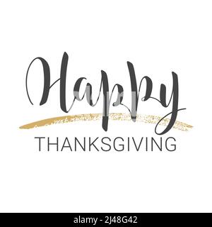 Vektorgrafik. Handschriftliche Beschriftung des Happy Thanksgiving Day. Vorlage für Grußkarte oder Einladung. Objekte auf weißem Hintergrund isoliert. Stock Vektor