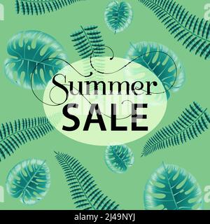 Sommerverkauf, grünes Poster-Design mit Monstera und Farnblättern. Text mit Wirbeln auf transparentem Oval kann für Schilder, Etiketten, Flyer, Banner verwendet werden Stock Vektor