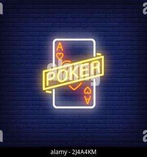 Poker Neon-Schild. ACE-Karte mit Band. Nächtliche Werbung. Vektor-Illustration im Neon-Stil für Glücksspiel, Casino und Poker Club Stock Vektor