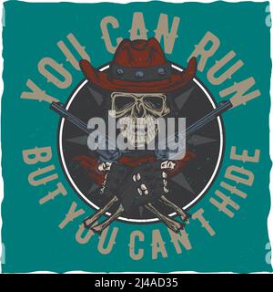 Cowboy T-Shirt Label-Design mit Abbildung von Schädel ath der Hut mit zwei Pistolen an den Händen. Handgezeichnete Abbildung. Stock Vektor