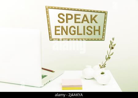 Konzeptionelle Darstellung sprechen Englisch. Business Idea Study Another Foreign Language Online-Sprachkurse Tidy Workspace Setup, Writing Desk Tools Stockfoto