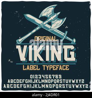Vintage Label-Schrift namens 'Viking' mit Illustration einer Axt und eines Schwertes. Gute handgefertigte Schrift für jedes Label-Design. Stock Vektor