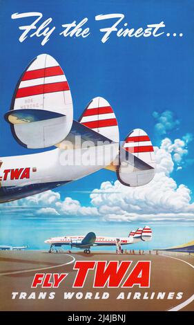 Vintage 1960s Travel Poster - Fly TWA, Fly the Finest , TWA – Trans World Airlines. Hochauflösendes Poster. Stockfoto