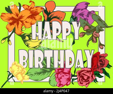 Grußkarte Happy Birthday mit Typografie-Kunst und blühenden Gartenblumen Stock Vektor