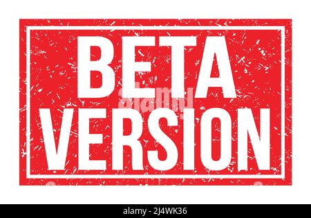 BETA-VERSION, Wörter auf rotem Rechteck Stempelzeichen geschrieben Stockfoto