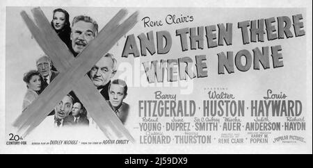 BARRY FITZGERALD WALTER HUSTON LOUIS HAYWARD ROLAND YOUNG JUNE DUPREZ C. AUBREY SMITH MISCHA AUER und JUDITH ANDERSON in UND DANN GAB ES KEINE 1945 Regisseur RENE CLAIR Roman Agatha Christie Drehbuch Dudley Nichols Rene Clair Productions (Popular Picturs Inc.) / 20. Century Fox Stockfoto