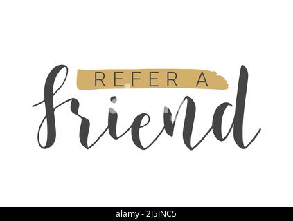 Vektorgrafik. Handschriftliche Beschriftung von „Freunde werben“. Vorlage für Banner, Einladung, Party, Postkarte, Poster, Print, Sticker oder Web Product. Stock Vektor