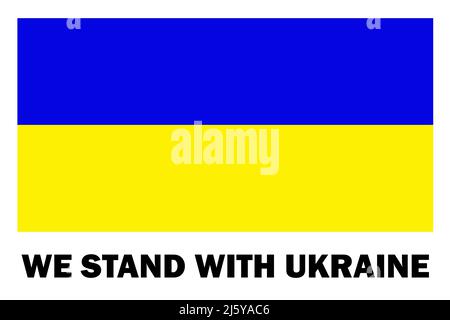 Ukrainische Flagge Illustration isoliert auf weiß. Wir stehen der Ukraine gegenüber. Stockfoto