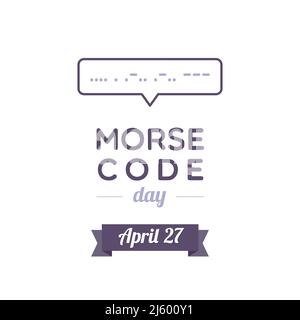 Morse Code Tag. April. Sprechblase mit einer Nachricht im Morsecode: „Hallo“. Vektorgrafik, flaches Design Stock Vektor