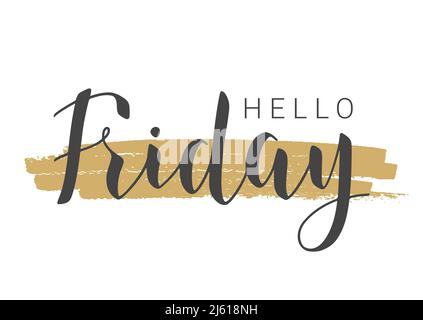 Vektorgrafik. Handgeschriebener Schriftzug von Hello Friday. Vorlage für Banner, Einladung, Party, Postkarte, Poster, Print, Sticker oder Web Product. Stock Vektor