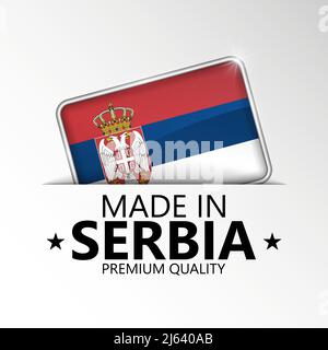 Made in Serbia Grafik und Label. Element der Wirkung für die Verwendung, die Sie daraus machen möchten. Stock Vektor