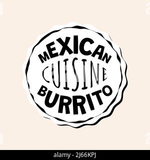 Mexikanisches Fast-Food-Burrito-Emblem des Fastfood-Cafés oder -Restaurants. Burritos Circle Logo der mexikanischen Küche. Lateinamerikanische traditionelle Teller-Logo. Restaurant oder Restaurant Vektor isoliert Insignien Stock Vektor