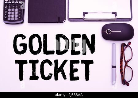 Schild mit Golden Ticket. Geschäftsidee Regen Check Zugang VIP Passport Box Büro Sitz Veranstaltung auffällig Schule Bürobedarf, Lehre Lernen Stockfoto