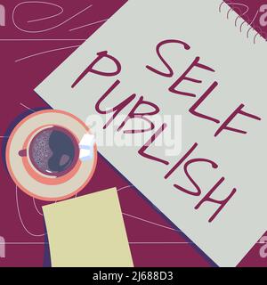 Konzeptionelle Anzeige Selbstveröffentlichung. Wort geschrieben auf veröffentlichte Arbeit unabhängig und auf eigene Kosten Indie Author Kaffeepasse sitzt auf dem Schreibtisch mit Notizbuch Stockfoto