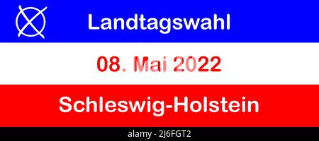 Deutsche Landtagswahl in Schleswig-Holstein 2022. Mai 8 und Flagge Stockfoto