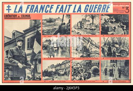 WW2 Freies französisches Propagandaplakat Frankreich - Armed Forces Cinematographic Service. Nr. 3 - Frankreich geht in den Krieg, Befreiung von Colmar Datum 1945 "La France fait La Guerre" Befreiung von Colmar Stockfoto