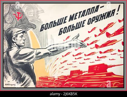 Russisches Vintage WW2 1941 Propagandaplakat 'Mehr Metall - mehr Waffen!' Ein Motivationsposter für mehr Industrieproduktion, um die Kriegsanstrengungen gegen Nazi-Deutschland-Panzer und Kriegsflugzeuge zu unterstützen. Sowjetunion Russland UdSSR CCCP 1940s Zweiten Weltkrieg Stockfoto