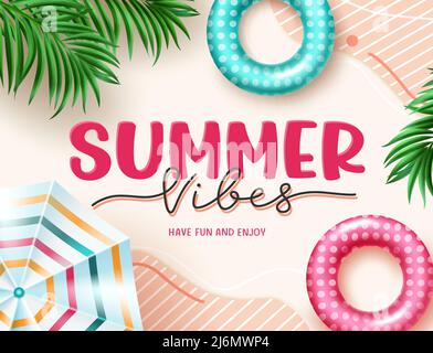 Sommer Vibes Vektor-Hintergrund-Design. Sommer vibes Text mit Schwimmern, Palmblättern und Regenschirm tropischen Elementen in Sandfarbe Hintergrund. Stock Vektor