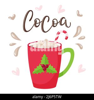 Becher mit Kakao, Salmmil und Zuckerrohr. Roter Becher mit Holly.handgeschriebene Aufschrift-Kakao.Handschriftzug. Vektor-Illustration in einem flachen Stil mit Stock Vektor