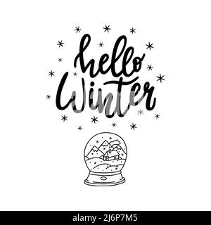 Worte von Hand gezeichnet, die Inschrift-Hallo Winter. Handbeschriftender Schriftzug mit einer Schneekugel im Doodle-Stil. Vektor-Schwarz-Weiß-Illustration. Isoliert ein Stock Vektor