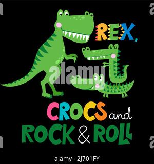 Rex, Crocs und Rock and Roll - lustige handgezeichnete Doodle, Cartoon-Dinosaurier und Krokodile. Gut geeignet für Poster oder T-Shirt Textil-Grafik-Design. Vector han Stock Vektor