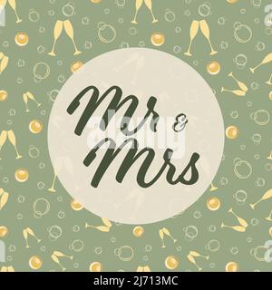 Mr und Mrs Hochzeit Typografie Vektor-Vorlage auf einem Hintergrund von Champagner-Gläser, fizzy Blasen.Salbei grün und Gold Design mit fizzy Sekt Stock Vektor