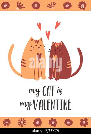 Valentinskarte mit verliebten Katzen, umgeben von Blumen und Herzen. Die handschriftliche Phrase Meine Katze ist mein Valentine.Cartoon Vektor Stock Vektor