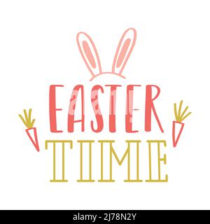 Osterzeit. Handschriftzug mit Doodle Karotten und Hasenohren. Handgeschriebener Satz für Gretteng-Karten. Patel farbige Illustration isoliert auf weißem BA Stock Vektor