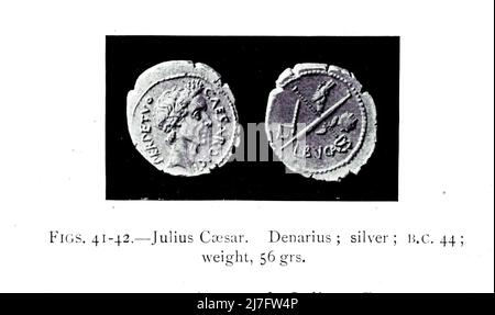 Julius Caesar. Denar; Silber; 44 v. Chr.; Gewicht, 56 grs. Aus dem Buch "A short history of coins and currency : in two parts" von Sir John Lubbock, Erscheinungsdatum 1902 Verlag New York : Dutton Stockfoto