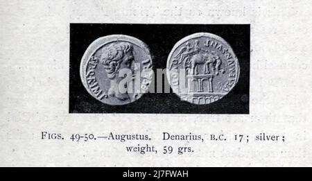Augustus, Denarius, B.C. 17; Silber; Gewicht, 59 grs aus dem Buch "A short history of coins and currency : in two parts" von Sir John Lubbock, Erscheinungsdatum 1902 Verlag New York : Dutton Stockfoto
