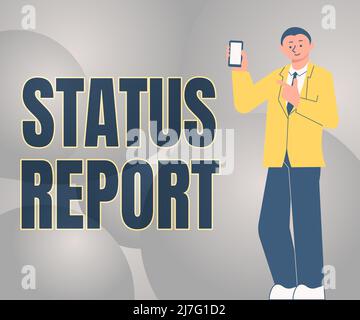 Textschild mit Statusbericht. Business Showcase Update Zusammenfassung der Situationen ab einem bestimmten Zeitraum Bildschirm „man Holding“ des Mobiltelefons, auf dem die angezeigt wird Stockfoto