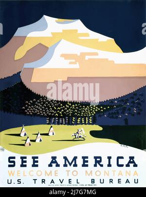 Vintage 1930s Travel Poster - SIEHE AMERICA POSTER, Welcome to MONTANA - United States Travel Bureau Poster zur Förderung des amerikanischen Tourismus Stockfoto