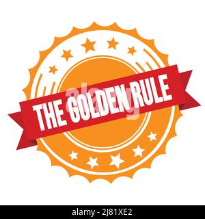 DER TEXT DER GOLDENEN REGEL auf dem rot-orangefarbenen Band-Abzeichen-Stempel. Stockfoto