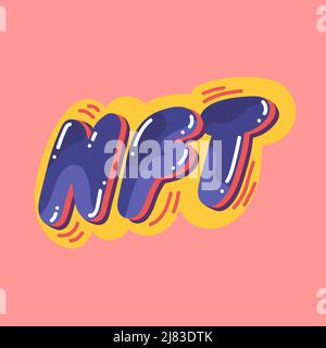 NFT-Schriftzug im Grafitti-Stil. Grafische Krypto-Ressource. Urbane Graffiti auf der Straße. Vektorgrafik Stock Vektor